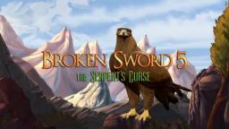Broken Sword 5: The Serpent